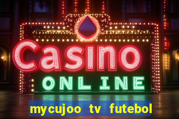 mycujoo tv futebol ao vivo