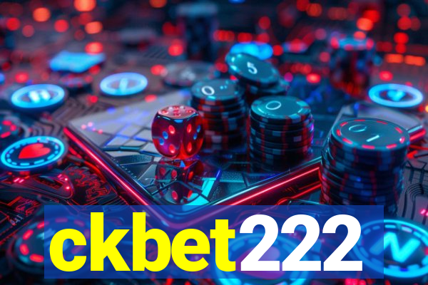 ckbet222