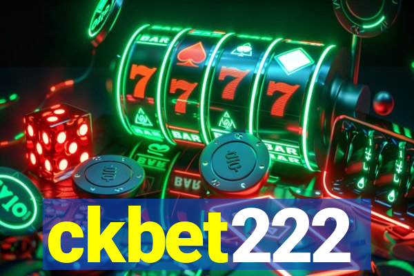 ckbet222