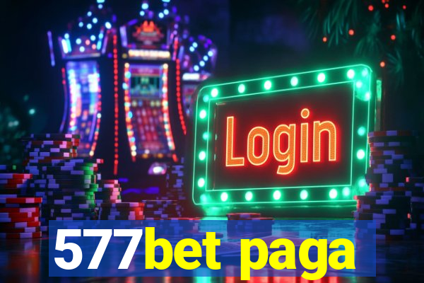 577bet paga