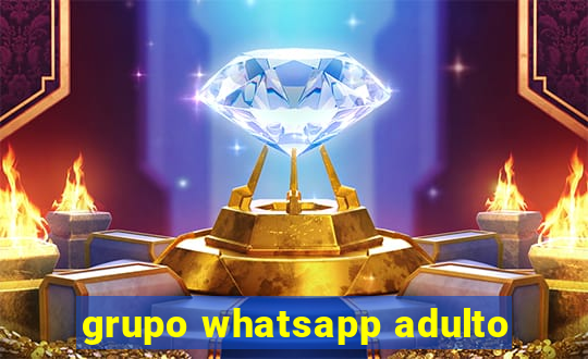 grupo whatsapp adulto