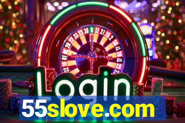 55slove.com