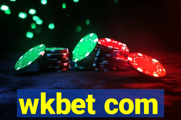 wkbet com