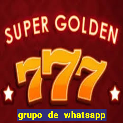 grupo de whatsapp de putaria