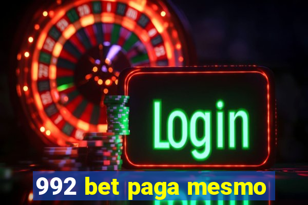 992 bet paga mesmo