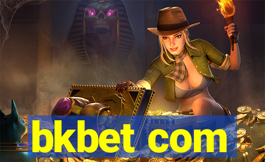 bkbet com