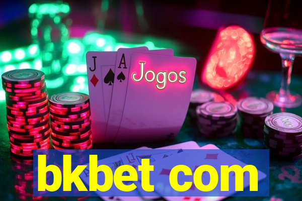 bkbet com