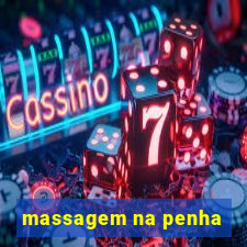 massagem na penha