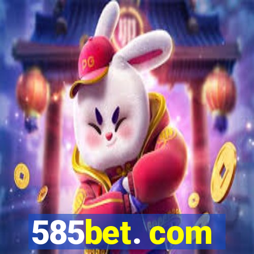 585bet. com