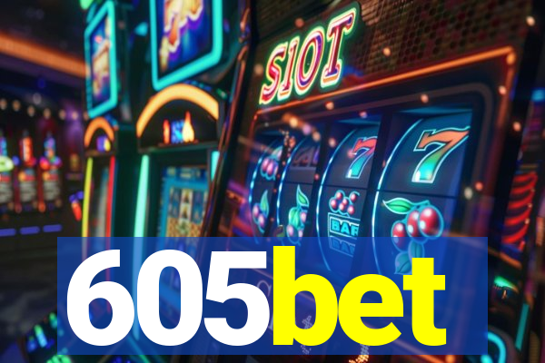 605bet