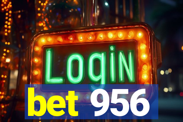 bet 956