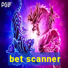 bet scanner