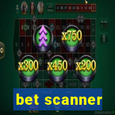 bet scanner