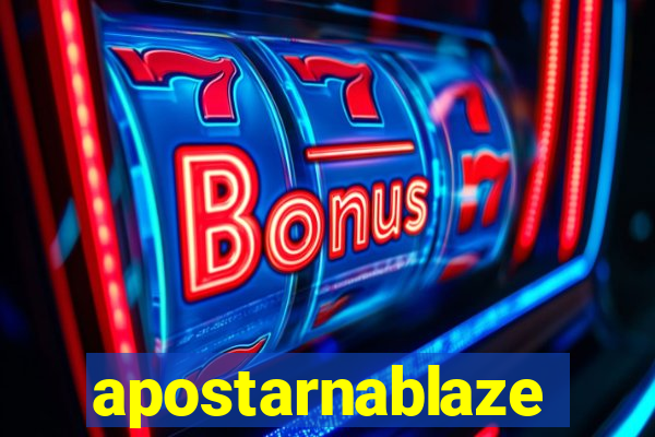 apostarnablaze