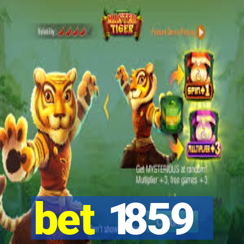 bet 1859