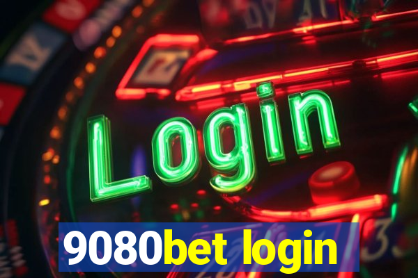 9080bet login