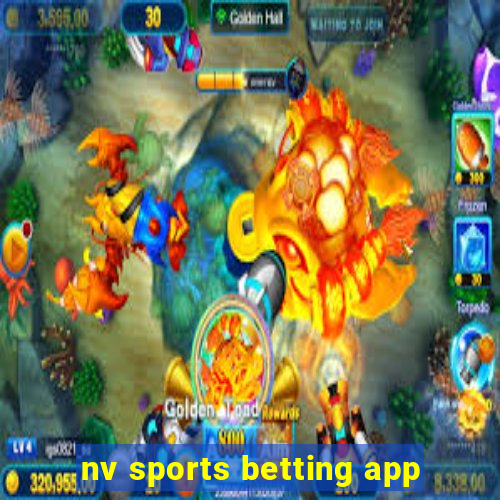 nv sports betting app