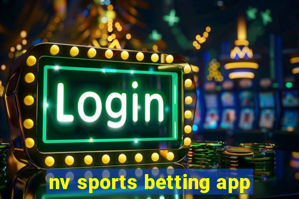 nv sports betting app