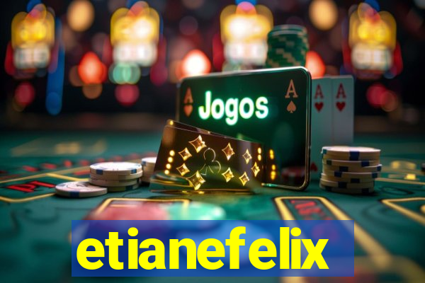 etianefelix