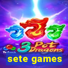 sete games