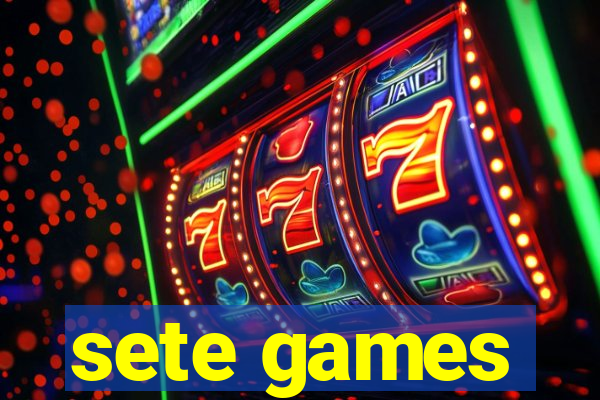 sete games