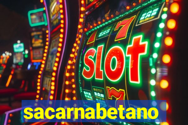 sacarnabetano