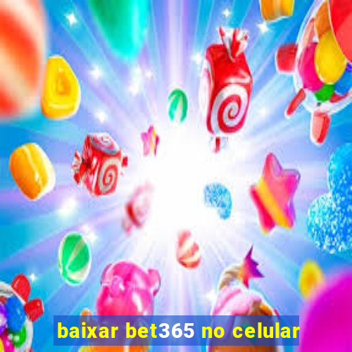 baixar bet365 no celular