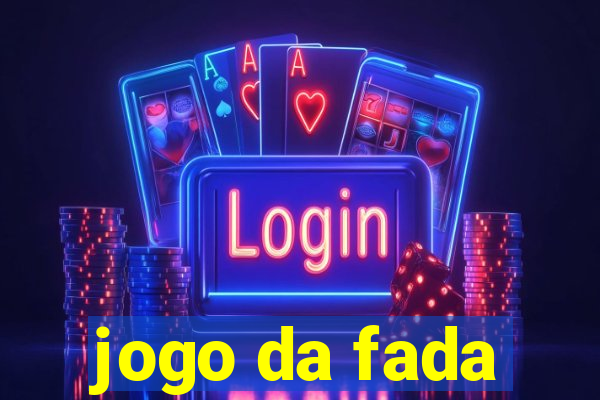 jogo da fada