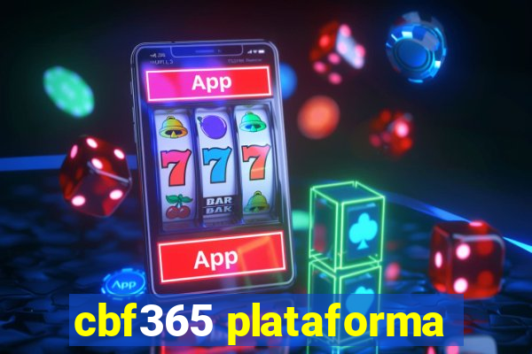 cbf365 plataforma