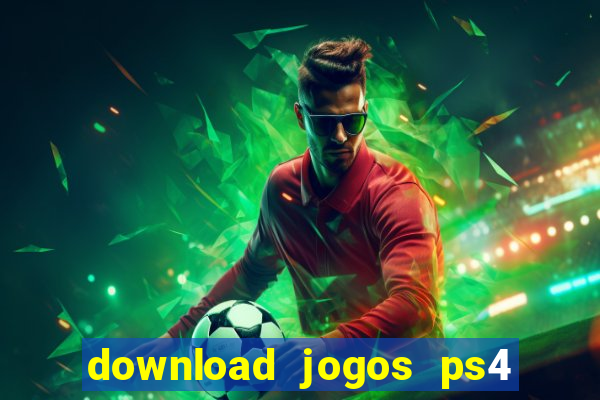 download jogos ps4 pkg pt-br