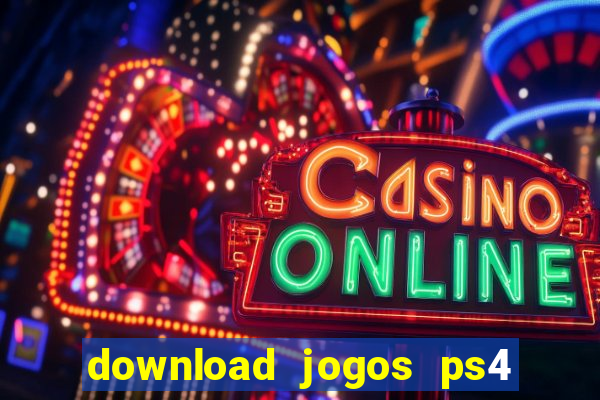 download jogos ps4 pkg pt-br