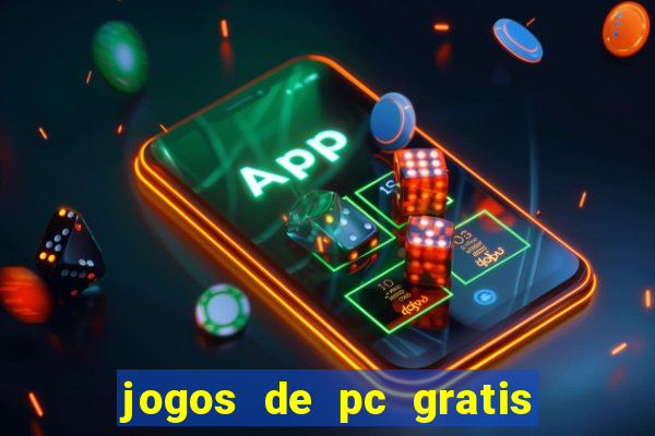 jogos de pc gratis para download