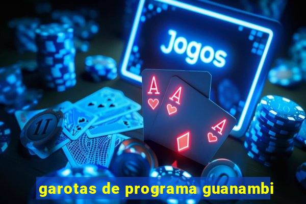 garotas de programa guanambi