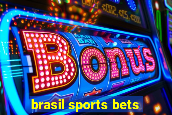 brasil sports bets