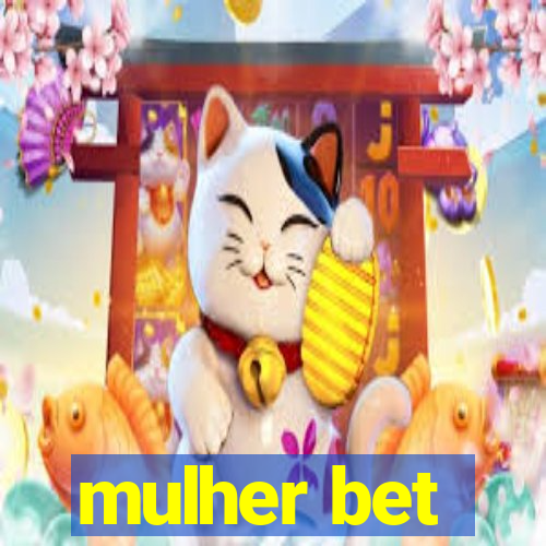 mulher bet