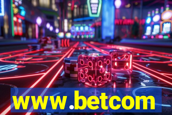 www.betcom