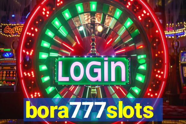 bora777slots