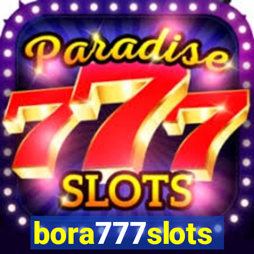 bora777slots