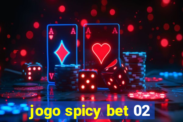 jogo spicy bet 02