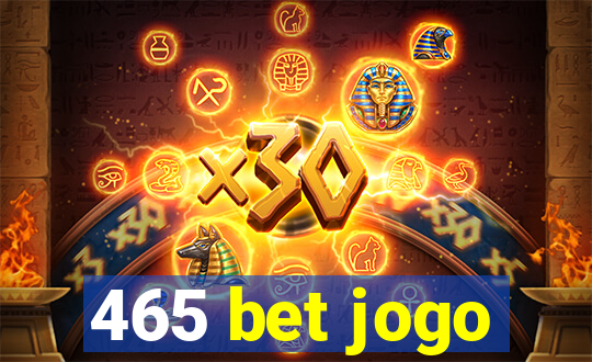 465 bet jogo