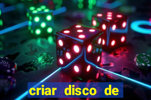 criar disco de boot windows