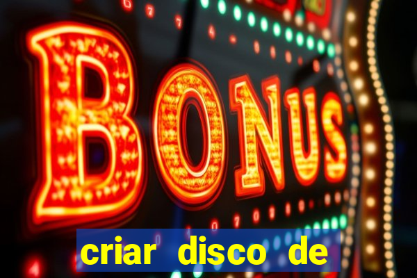 criar disco de boot windows