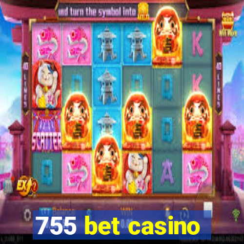 755 bet casino