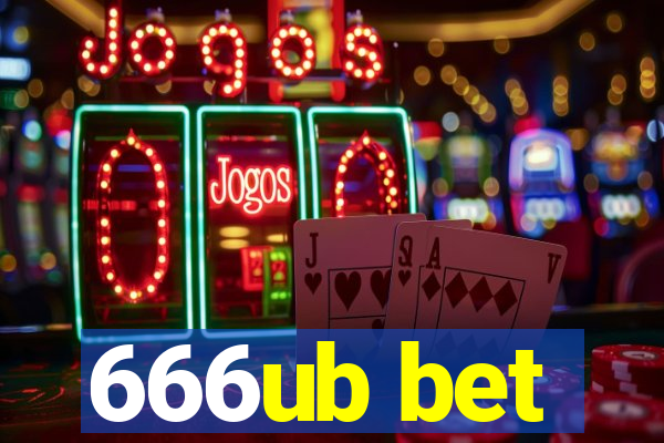 666ub bet