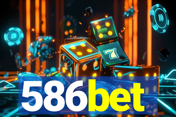 586bet