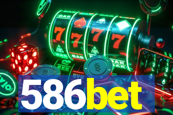 586bet