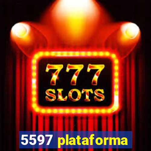 5597 plataforma