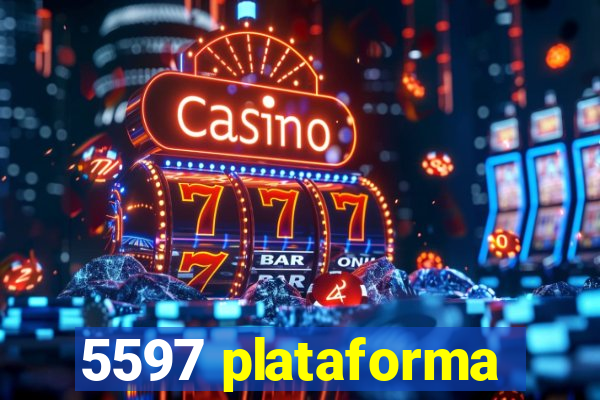 5597 plataforma