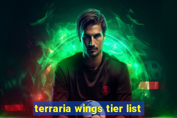 terraria wings tier list