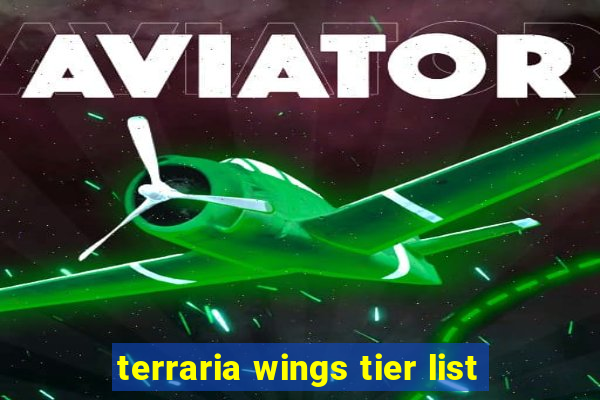 terraria wings tier list